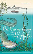Das Evangelium der Aale Das Evangelium der Aale
